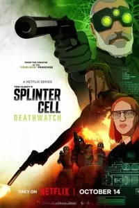 Splinter Cell: Караул смерти 1 сезон 